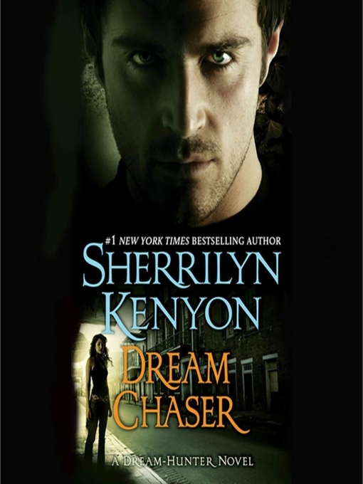 Title details for Dream Chaser by Sherrilyn Kenyon - Available